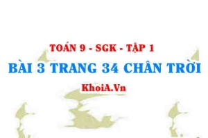 Bài 3 trang 34 Toán 9 Tập 1 Chân trời sáng tạo